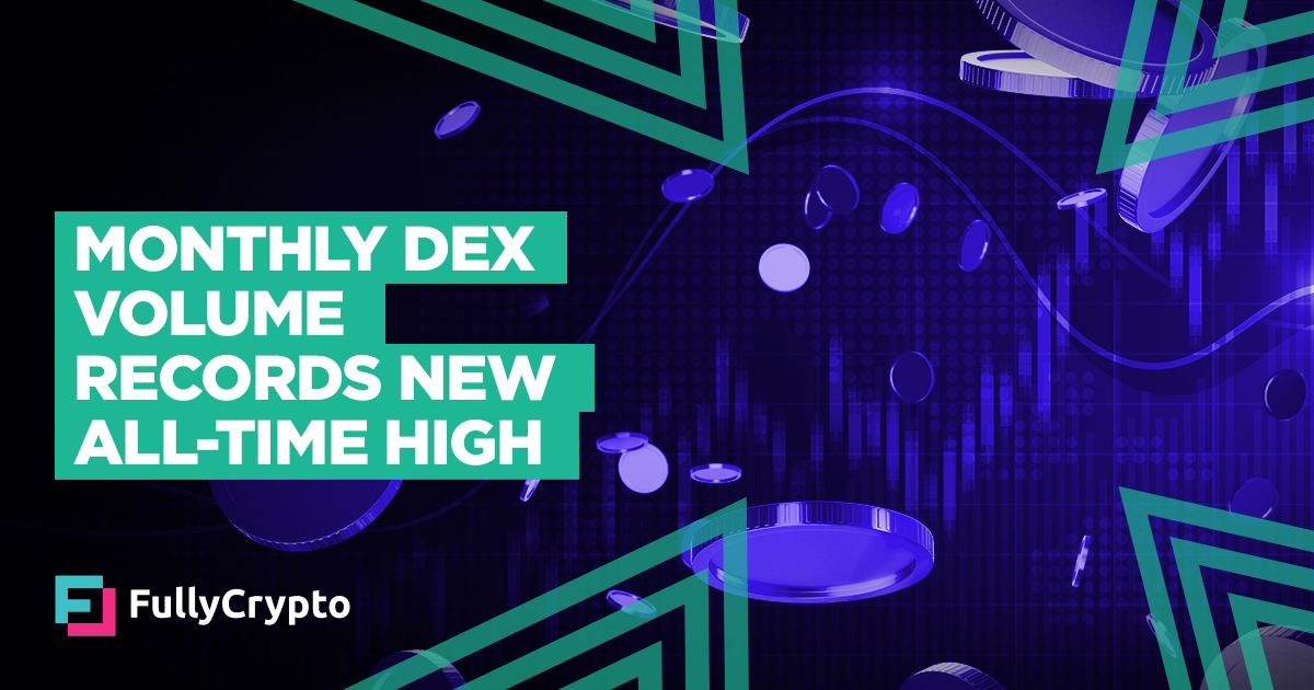 Monthly DEX Volume Records New All-time High